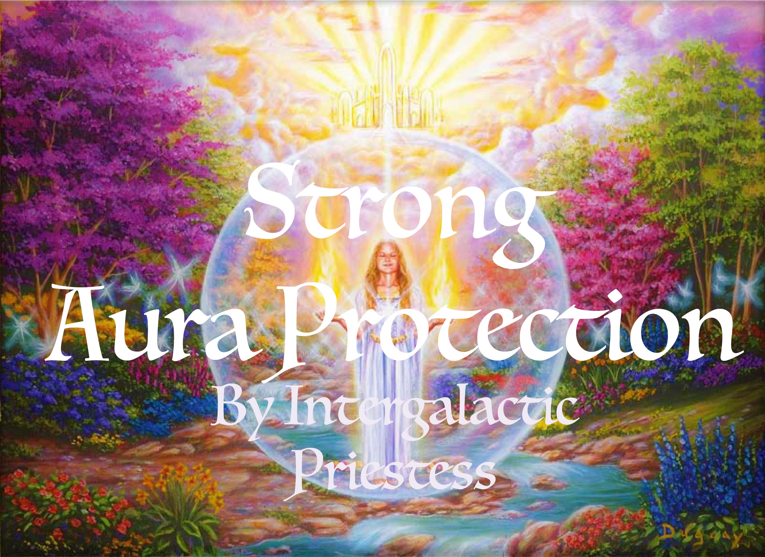 Strong Aura Protection by Intergalactic Priestess Aura Protection
