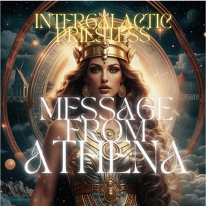 Channeled Message Letter from the Greek Goddess Athena | Best Detailed What Does The Deity Want To Tell You ||