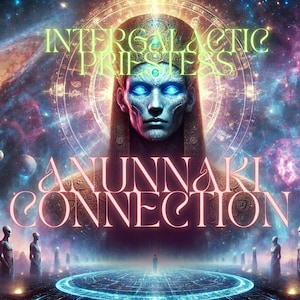 May include: A digital art image of a woman with blue skin and a third eye, wearing a gold headdress. The background is a galaxy with stars and planets. The text "Intergalactic Priestess" and "Anunnaki Connection" is written in pink and green letters.