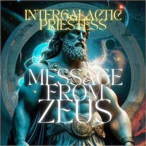 Channeled Message Letter from the Greek God Zeus | Best Detailed What Does The Deity Want To Tell You ||