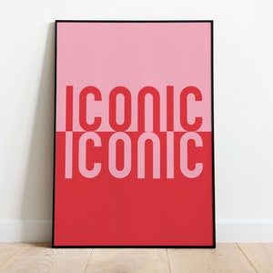 Iconic A4 Print | Typography Print, Wall Art, Music Print, Lyrics Poster, Pink Wall Art, Bold Prints for Bedroom