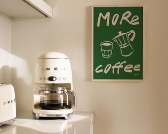 More Coffee Print - Coffee Poster, Coffee Gifts, Kitchen Art Print, Dining Room Art, Modern Kitchen Wall Art, Coffee Wall Art, UNFRAMED