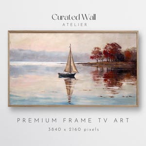 Peut inclure: Une œuvre d'art numérique encadrée rectangulaire intitulée Curated Wall Atelier Premium Frame TV Art 3840 x 2160 pixels, représentant une peinture à l'huile d'un voilier sur une eau calme avec des arbres d'automne sur la rive.