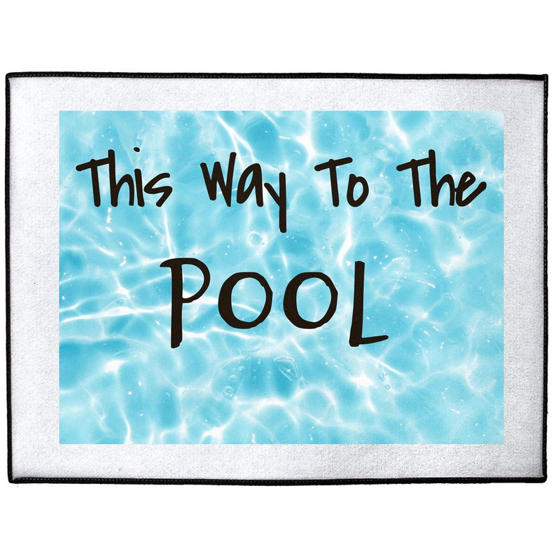 Pool Door Mat This Way to the Pool Door Mat Indoor/outdoor Etsy