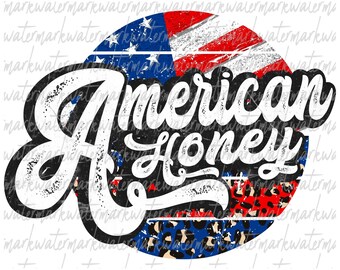American Honey PNG Patriotic Design Instant Download Patriotic Brushstroke