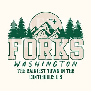 Forks Rainiest Town, Trendy PNG And SVG Design Digital Download, Twilight Inspired, Christmas Fall Vibes Cute Aesthetic, Retro Vintage Style
