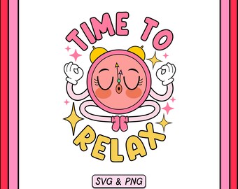 Tiempo para relajarse SVG PNG diseño, archivo de descarga digital de moda, salud mental svg, archivo de sublimación de reloj retro groovy, cita positiva png