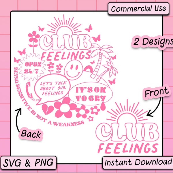 Club Feelings SVG PNG Design, Trendy Digital Download Cut File, Front And Back, Cute Mental Health Svg, Summer Aesthetic, Feel Your Feelings