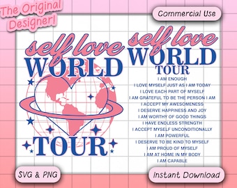 Self Love World Tour SVG & PNG, Digital Download Design // Front And Back Svg, Trendy Self Love Png Design, Positive Affirmations Svg