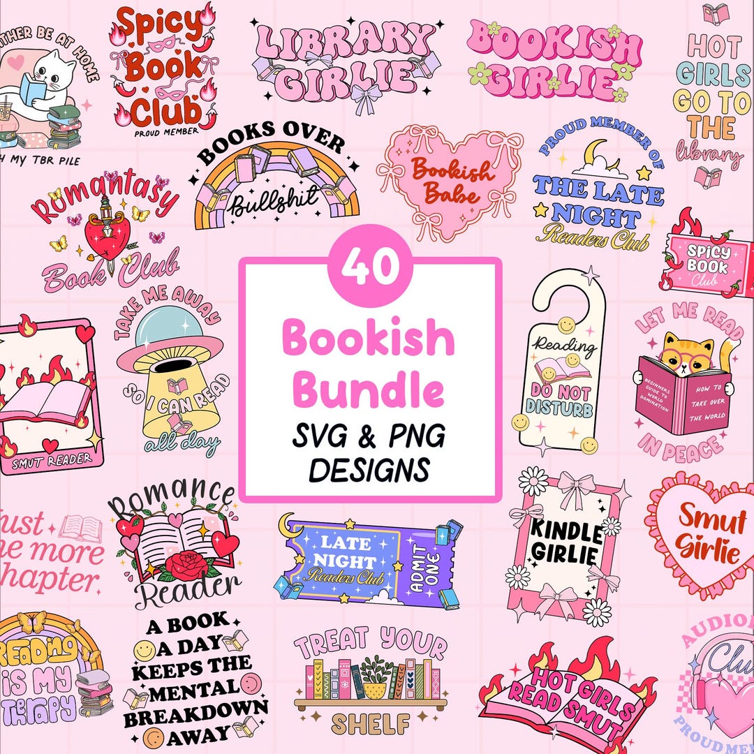 Bookish PNG SVG Bundle, Book Lover Sublimation Design, Bookish Clipart ...