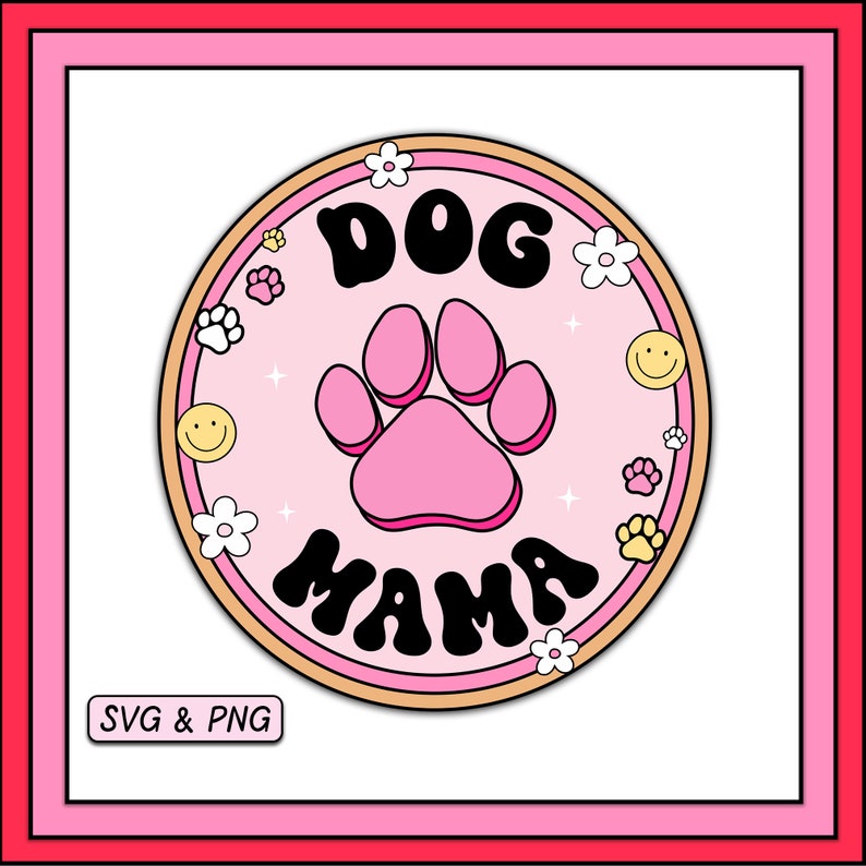 Trendy Dog Mama SVG & PNG Design, Digital Download, Dog Mom Svg Cut ...