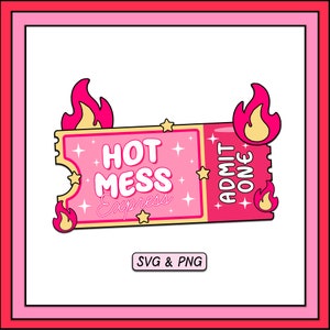 Hot Mess Express SVG- en PNG-ontwerp, digitale download, leuke trendy Svg-cut-bestand, schattig ticket sublimatie png, één ticket toegeven, groovy retro