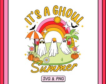 It's A Ghoul Summer SVG PNG Design, Trendy Digital Download, Halloween Summerween, Goth Svg, Spooky Ghoul, Cute Ghost Sublimation File Png
