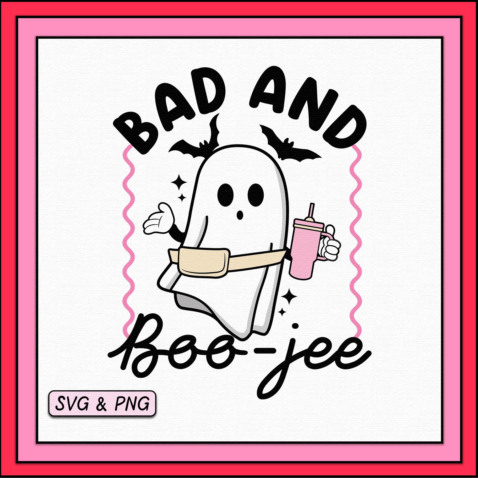 Bad and Boo-jee Ghost SVG PNG Halloween Design, Trendy Digital Download ...