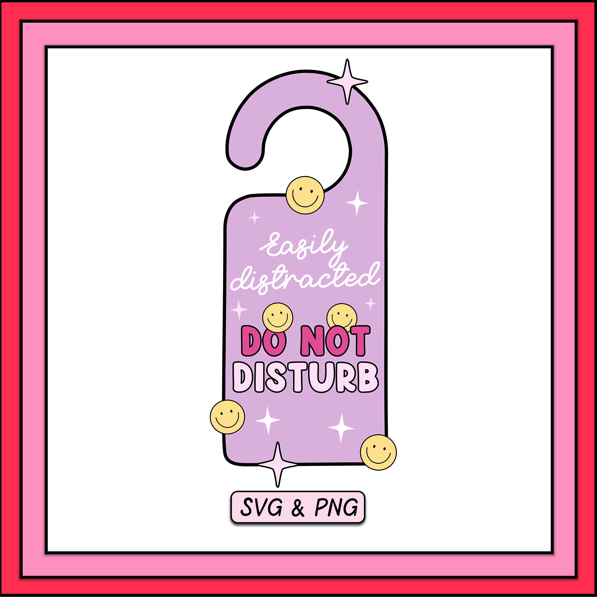 Easily Distracted Do Not Disturb SVG PNG Design, Digital Download