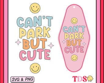 MOTEL KEYCHAIN Svg Png Design, Trendy Digital Download Cut File, Cute Aesthetic, Funny Quote, Svg For Vintage Keychain, Can&#39;t Park But Cute
