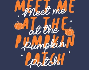 Meet me at the Pumpkin Patch SVG PNG Halloween Fall Autumn Design, Cozy Cute Sweatshirt Graphic, Sublimation Clipart File