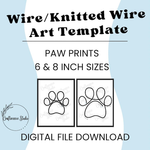 Knitted Wire Paw Prints Template: 6 & 8 Inch Sizes (Digital Download)