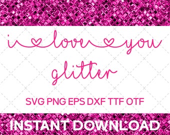 Free Free 214 I Love Glitter Svg Free SVG PNG EPS DXF File