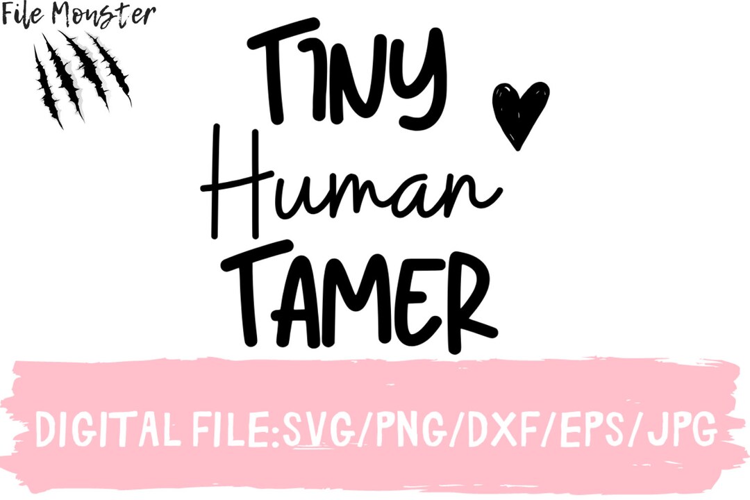 Tiny Human Tamer Svg Daycare Provider Tiny Humans Svg - Etsy