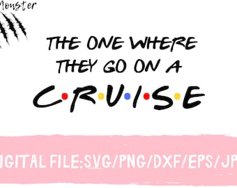Cruise Svg, quello in cui vanno in crociera, file di taglio per crociera in famiglia, Svg a tema amici, abiti coordinati per la famiglia, vacanze PNG