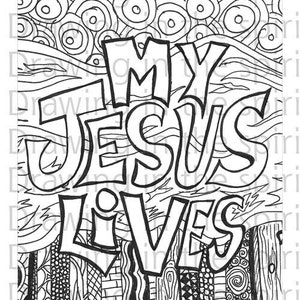 Print at Home Coloring Pages My Jesus Lives Six 8.5x11 Bible Verse Coloring Pages Christian Scripture Quote image 1