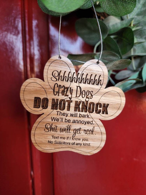 Do Not Knock Door Sign Crazy Dogs No Solicitors | Etsy