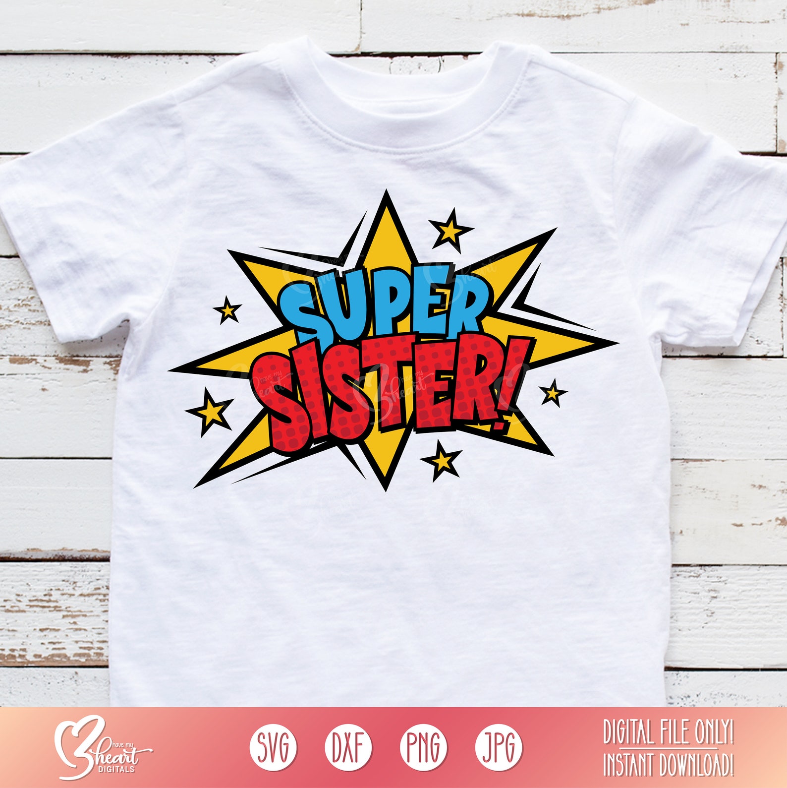 Super Sister SVG Comic Sister Shirt Hero T-Shirt Sister | Etsy
