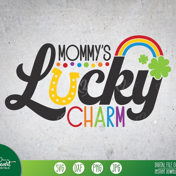 Mommy's Lucky Charm, Kids St Patrick's Day Shirt, Rainbow Clipart, Four Leaf Clover Cut File, Horseshoe PNG