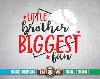 Baseball Brother SVG, Little Brother Biggest Fan Clipart, Home Plate SVG, Baseball Cut File, Brother PNG, Baseball Brother Fan