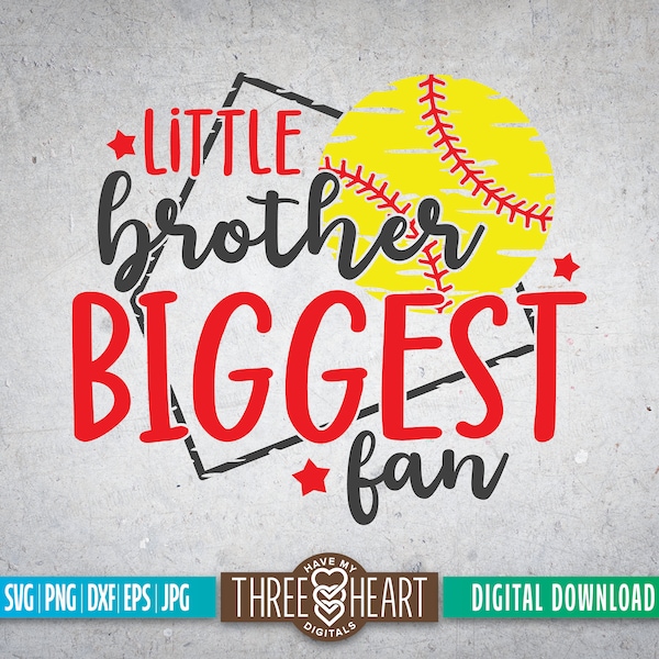 Softball Brother SVG, Little Brother Biggest Fan Cut File, Home Plate SVG, Softball Cut File, Brother PNG, Baseball Clipart