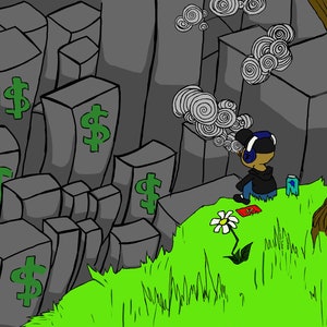 May include: A cartoon illustration of a person wearing headphones and a black jacket sitting on a grassy hill with a single white daisy. The person is looking at a city made of gray blocks with green dollar signs on them. There are gray clouds with swirls in the sky.