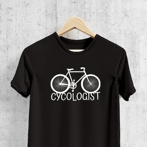 Cycologist Shirt, Cycling T Shirt, Cycologist T-Shirt Gifts For Cyclist, Bicycle Tee Shirt, Funny Bike Bicycle Lovers T-shirt