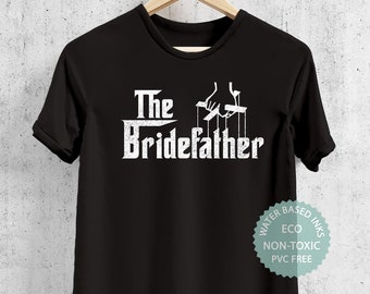 Father Of The Bride Shirt, The Bridefather Tshirt, Wedding Day Shirt, Bride's Father Tee, Father in Law Gift, Bridal Shower, Rehearsal Party