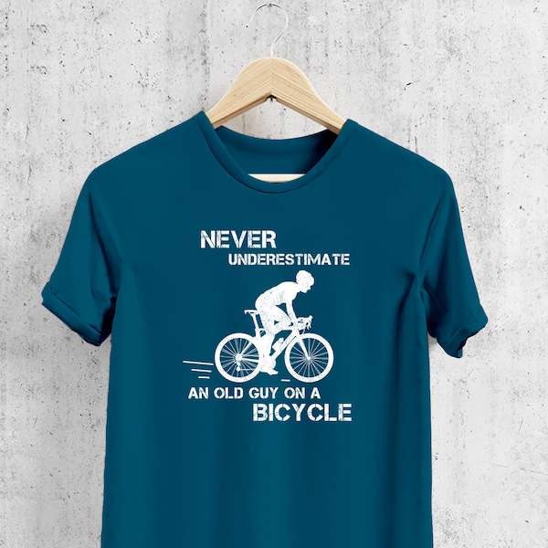 Cycling T-Shirt, Never Underestimate An Old Guy On A Bicycle T-Shirt, Tshirt Gifts For Cyclist, Cyclist Gift, Funny Bicycle Lover Shirt Gift