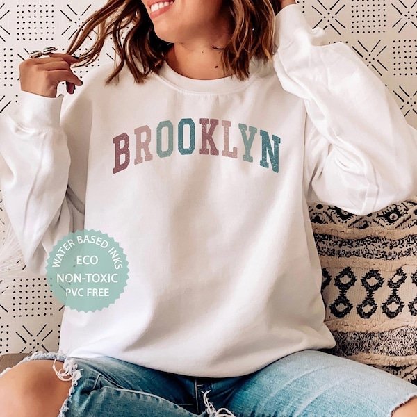 BROOKLYN Sweatshirt, Brooklyn Shirt, Brooklyn Sweater, New York State Gift, NY Souvenir, Premium Unisex College Crewneck