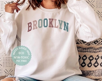 BROOKLYN Sweatshirt, Brooklyn Shirt, Brooklyn Sweater, New York State Gift, NY Souvenir, Premium Unisex College Crewneck