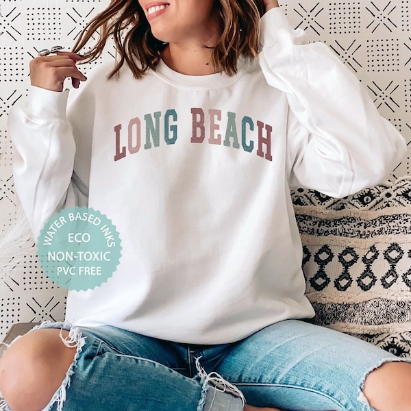 LONG BEACH Sweatshirt, Long Beach Shirt, Long Beach California Vintage Sweater, Cali Gifts Surf, Aesthetic Oversized Crewneck Sweatshirt