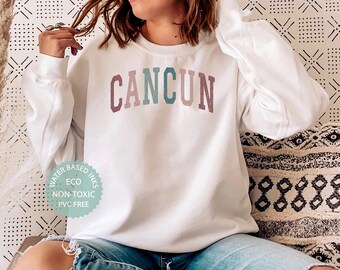 CANCUN Sweatshirt, Bachelorette Party Shirts, Cancun Shirt, Cancun Girls Trip, Mexico Vacation, Spring Break Gift, Matching Trip Sweatshirts