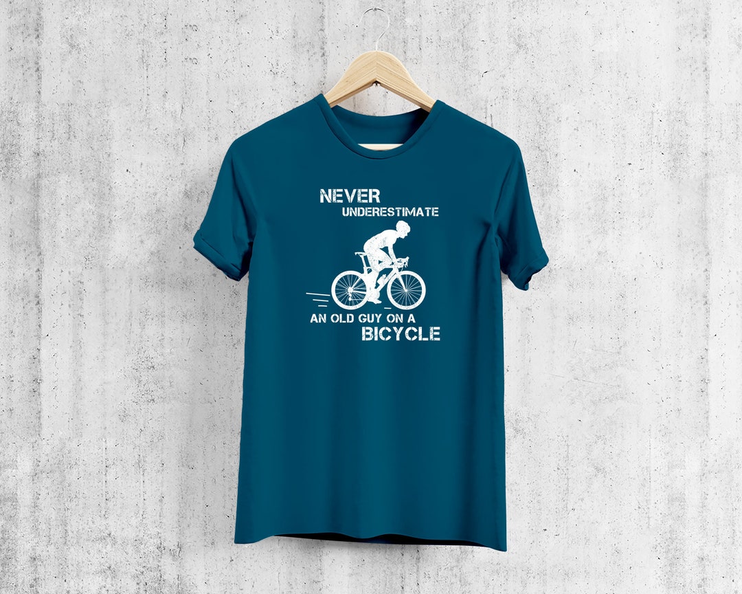 Cycling T-shirt, Never Underestimate an Old Guy on A Bicycle T