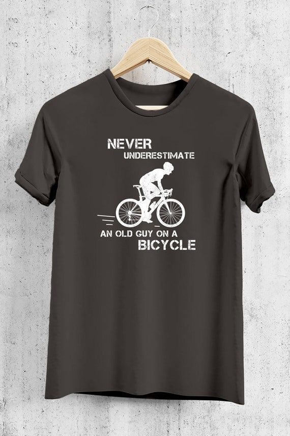 Old Guy On A Bicycle Funny Cyclist Bike Cycling T-Shirt Old Guy On A Bicycle Funny Cyclist Bike Cycling T-Shirt