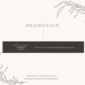 May include: A black and white graphic with the text "PROMOTION" and a floral design. The text "Buy 2 or more items "40% off" discount!" is in a black box. The text "The discount is applied automatically at checkout." is in a black box. The text "DIGITAL DOWNLOAD No physical product will be shipped" is in black text.