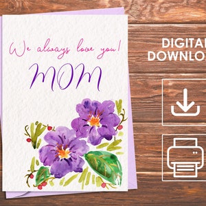 Druckbare Muttertagskarte, Wir Lieben Dich Mama, Ideal zum Geburtstag und Muttertag, Blumen Grußkarte für Mama, Sofort Download Bild 1