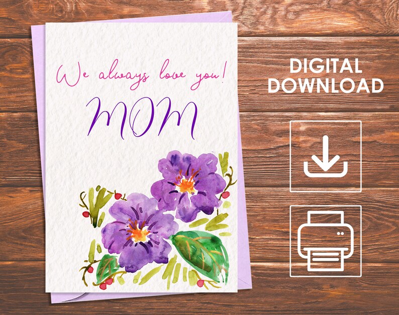 Druckbare Muttertagskarte, Wir Lieben Dich Mama, Ideal zum Geburtstag und Muttertag, Blumen Grußkarte für Mama, Sofort Download Bild 1