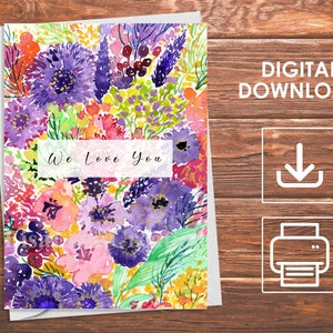 Carte imprimable, carte de Saint Valentin, carte d'amour de fleur, carte de voeux de fleurs de We Love You, carte de jardin de fleurs violettes, téléchargement immédiat