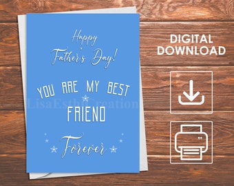 Printable Father's Day Card, Dad You Are My Best Friend Forever, Card for dad, Digital Fathers day Card, Minimalist Card, Digital Download