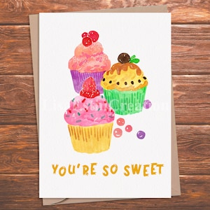 Carte imprimable Cupcakes colorés, vous êtes si doux, carte de voeux toutes occasions, jolie carte Cupcake, carte téléchargeable / téléchargement immédiat