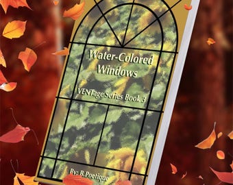 Water-Colored Windows: VENTage Series Book 3