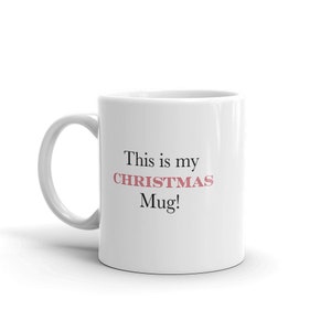 This Is My Christmas Mug
