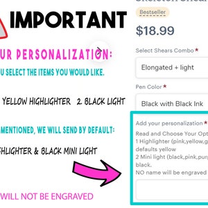 May include: Image with text: "IMPORTANT" and "ADD YOUR PERSONALIZATION". Includes options for a highlighter and mini light. The text also states that 4" shears will not be engraved.